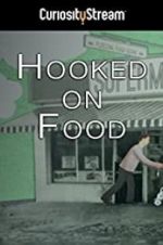 Watch Hooked on Food Wootly