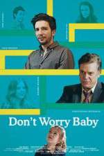 Watch Don't Worry Baby Wootly