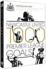 Watch Newcastle United 1000 Premier League Goals Wootly