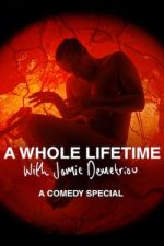 Watch A Whole Lifetime with Jamie Demetriou Wootly