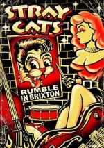 Watch Stray Cats: Rumble in Brixton Wootly