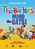 Watch Barkers: Mind the Cats! Wootly