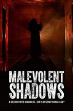 Watch Malevolent Shadows Wootly