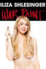 Watch Iliza Shlesinger: War Paint Wootly