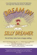 Watch Dream on Silly Dreamer Wootly