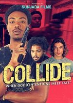 Watch Collide Wootly