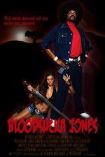 Watch Bloodsucka Jones Wootly