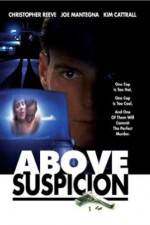 Watch Above Suspicion Wootly