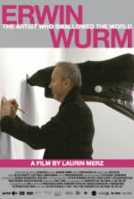 Watch Erwin Wurm - The Artist Who Swallowed the World Wootly