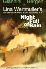 Watch A Night Full of Rain Wootly