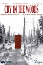 Watch Cry in the Woods Wootly