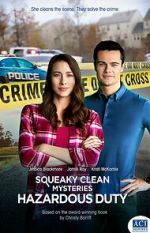 Watch Squeaky Clean Mysteries: Hazardous Duty Wootly