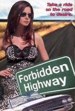 Watch Forbidden Highway Wootly