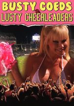 Watch Busty Coeds vs. Lusty Cheerleaders Wootly