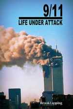 Watch 9/11: Life Under Attack Wootly