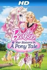 Watch Barbie & Her Sisters in a Pony Tale Wootly