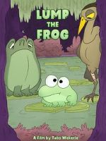 Watch Lump the Frog (Short 2023) Wootly
