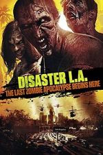 Watch Disaster L.A. Wootly