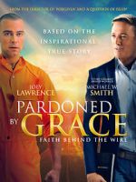 Watch Pardoned by Grace Wootly