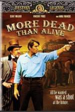 Watch More Dead Than Alive Wootly