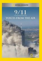 Watch 9/11: Voices from the Air Wootly