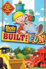 Watch Bob The Builder: Built For Fun Wootly