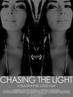 Watch Chasing the Light Wootly