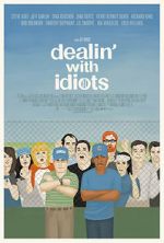 Watch Dealin\' with Idiots Wootly