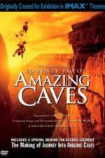 Watch Journey Into Amazing Caves Wootly