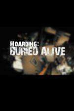 Watch Hoarders Buried Alive Wootly