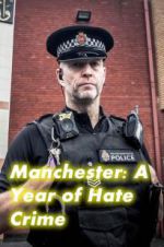 Watch Manchester: A Year of Hate Crime Wootly