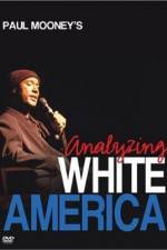 Watch Paul Mooney: Analyzing White America Wootly