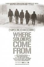 Watch Where Soldiers Come From Wootly