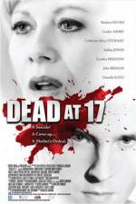 Watch Dead at 17 Wootly