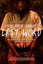 Watch Johnny Frank Garrett\'s Last Word Wootly