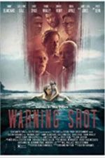 Watch Warning Shot Wootly