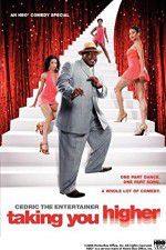 Watch Cedric the Entertainer: Taking You Higher Wootly