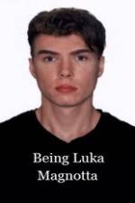 Watch Being Luka Magnotta Wootly