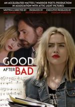 Watch Good After Bad Wootly