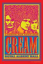 Watch Cream Royal Albert Hall London May 2-3-5-6 2005 Wootly