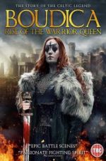 Watch Boudica: Rise of the Warrior Queen Wootly