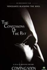 Watch The Confessions of The Bat Wootly