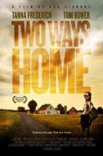 Watch Two Ways Home Wootly