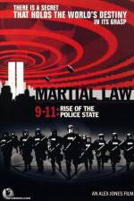 Watch Martial Law 911 Rise of the Police State Wootly