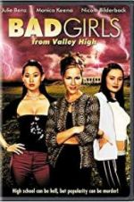 Watch Bad Girls from Valley High Wootly