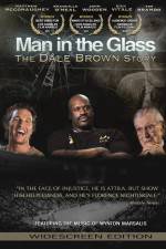 Watch Man in the Glass The Dale Brown Story Wootly