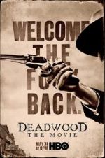 Watch Deadwood: The Movie Wootly