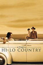 Watch The Hi-Lo Country Wootly