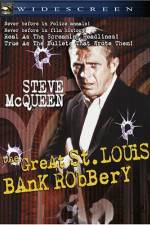 Watch The St Louis Bank Robbery Wootly