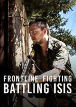 Watch Frontline Fighting: Battling ISIS Wootly